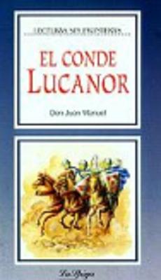 La Spiga Readers - Lecturas Sin Fronteras (B2): El Conde Lucanor - Manuel, Don Juan