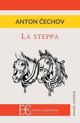 La Steppa - Cechov, Anton