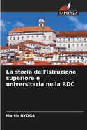 La storia dell'istruzione superiore e universitaria nella RDC