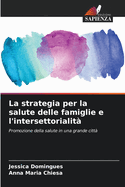 La strategia per la salute delle famiglie e l'intersettorialit?