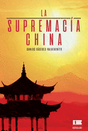 La supremac?a china