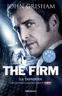 La Tapadera / The Firm