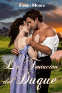La tentaci?n del Duque