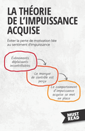 La Th?orie De L'Impuissance Acquise: ?viter la perte de motivation li?e au sentiment d'impuissance