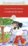 La Tinta de Las Moras - Hernandez, Georgina, and Cardenas, Patricia Karla Marquez (Illustrator)