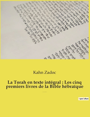 La Torah En Texte Int Gral Les Cinq Premiers Livres De La Bible H Bra