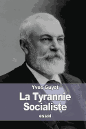 La Tyrannie Socialiste