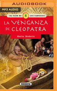 La Venganza de Cleopatra (Narracin En Castellano)
