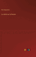 La Verite Sur La Russie