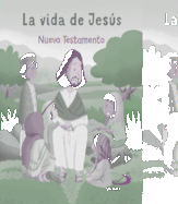 La Vida de Jesus