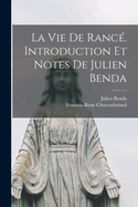 La Vie de Ranc?. Introduction Et Notes de Julien Benda