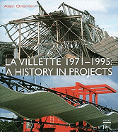 La Villette 1971-1995: A History in Projects