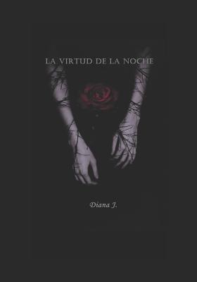 La virtud de la noche - Jimenez, Diana