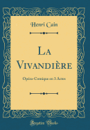 La Vivandire: Opra-Comique En 3 Actes (Classic Reprint)