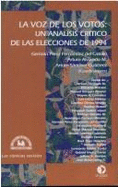 La voz de los votos : un anlisis crtico de las elecciones de 1994
