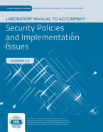 Lab Manual To Accompany Security Policies And Implementation Issues