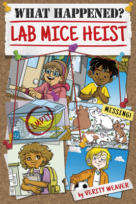 Lab Mice Heist - Weaver, Verity