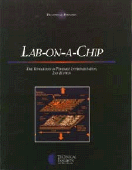 Lab-On-A-Chip: The Revolution in Portable Instrumentation