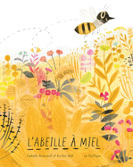 L'Abeille ? Miel