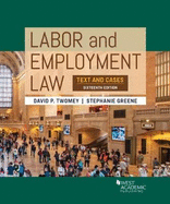 Labor and Employment Law: Text and Cases