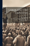 Labor and the Employer