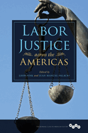 Labor Justice Across the Americas: Volume 1