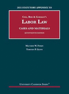 Labor Law: Cases and Materials, 2021 Statutory Appendix