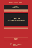 Labor Law: Cases, Materials, and Problems