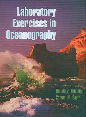 Laboratory Exercises in Oceanography - Thurman, Harold