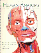 Laboratory Guide and Dissection Manual Human Anatomy - Timmons, Michael J., and McKinley, Michael P.