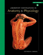 Laboratory Investigations in Anatomy & Physiology: Cat Version - Sarikas, Stephen