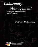 Laboratory Management: Principles and Processes - Harmening, Denise