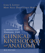 Laboratory Manual for Clinical Kinesiology & Anatomy