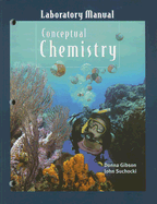 Laboratory Manual for Conceptual Chemistry - Gibson, Donna, and Suchocki, John A.
