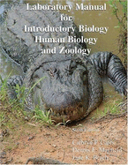 Laboratory Manual for Introductory Biology, Human Biology, and Zoology