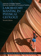 Laboratory Manual in Physical Geology - Agi/, Nagt, and Tasa, Dennis, and American Geological Institute