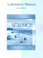 Laboratory Manual to Accompany Integrated Science - Tillery, Bill W, and Enger, Eldon D, and Ross, Frederick C