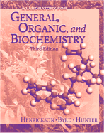 Laboratory Manual to Use with Denniston's General, Organic and Biochemistry