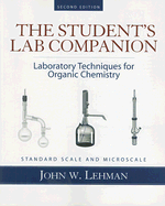 Laboratory Techniques for Organic Chemistry: Student Lab Companion Student Lab Companion