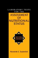 Laboratory Tests for the Assessment of Nutritional Status