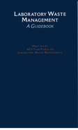 Laboratory Waste Management: A Guidebook