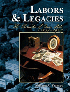 Labors & Legacies: The Chemists of Penn State 1855-1947