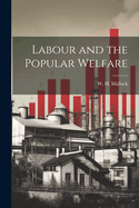 Labour and the Popular Welfare