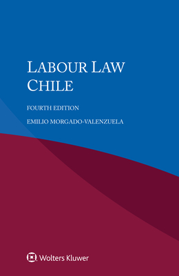 Labour Law Chile - Morgado-Valenzuela, Emilio