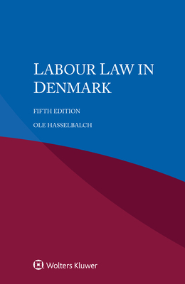 Labour Law in Denmark - Hasselbalch, Ole