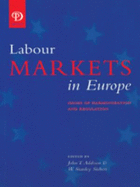 Labour Markets in Europe: Issues of Harmonization and Regulation