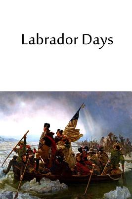 Labrador Days - Grenfell, Wilfred Thomason, Sir