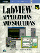 LabVIEW: Applications and Solutions