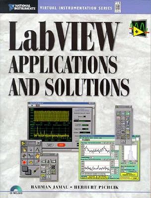 LabVIEW: Applications and Solutions - Jamal, Rahman, and Pichlik, Herbert, and Jamal, Rahamn