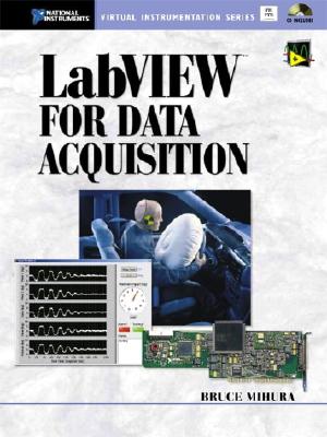 LabVIEW for Data Acquisition - Mihura, Bruce